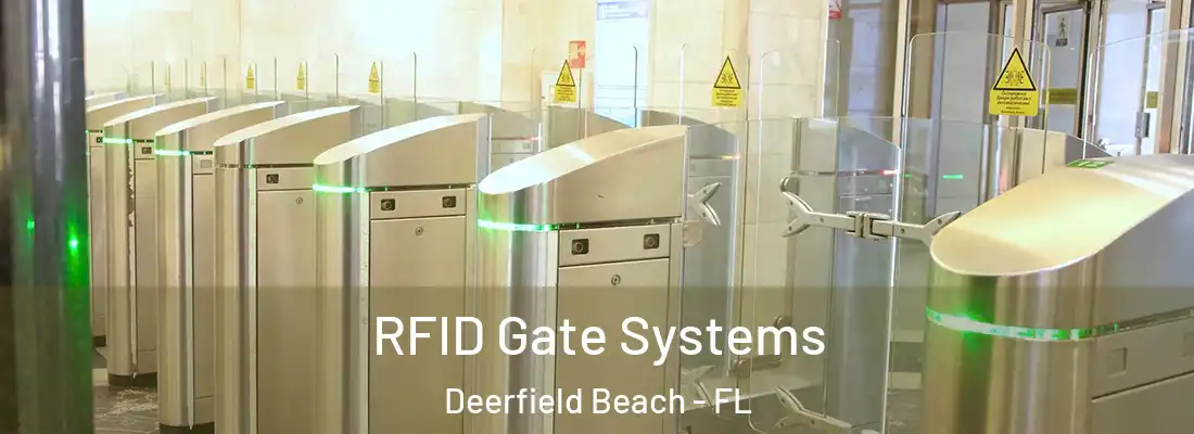 RFID Gate Systems Deerfield Beach - FL