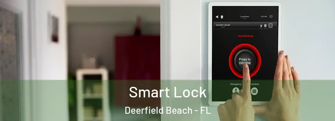  Smart Lock Deerfield Beach - FL